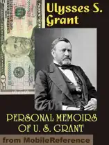Personal Memoirs of U. S. Grant. Illustrated