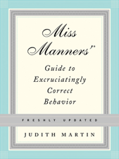 Miss Manners' Guide to Excruciatingly Correct Behavior (Freshly Updated) - Judith Martin Cover Art