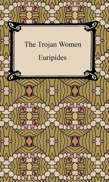 The Trojan women cover