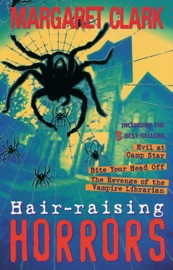 Hair Raising Horrors (3 In 1) - Margaret Clark