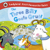 The Three Billy Goats Gruff: Ladybird First Favourite Tales - Irene Yates & Ladybird