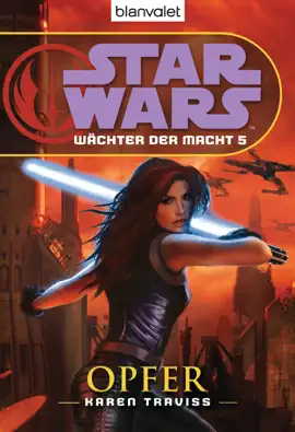 Read: Star Wars. Wächter der Macht 5. Opfer Book