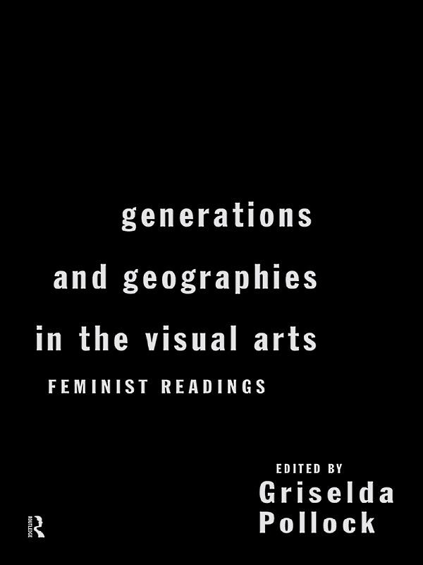 Generations and Geographies in the Visual Arts cover