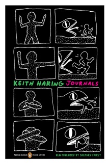 Keith Haring Journals by Keith Haring & Robert Farris Thompson