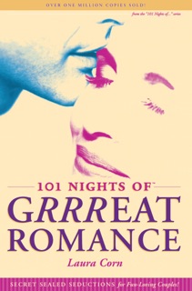 101 Nights of Grrreat Romance by Laura Corn