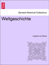 Weltgeschichte. Zweiter Band. - Leopold von Ranke