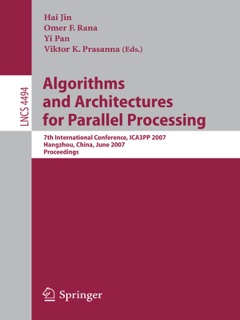 Algorithms and Architectures for Parallel Processing by Haj Jin, Omer F. Rana, Yi Pan & Victor K. Prasanna