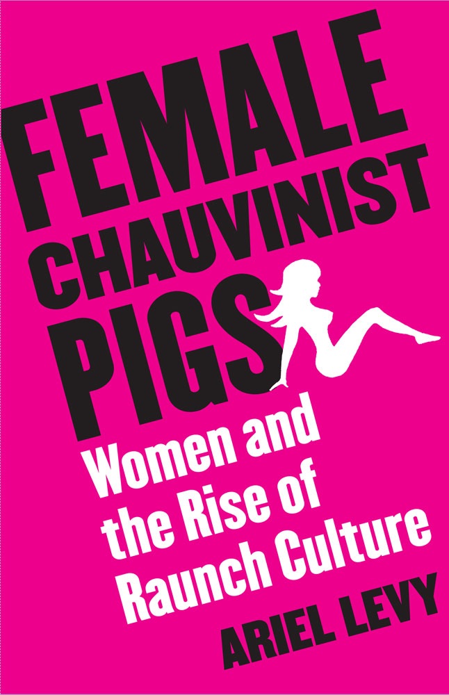 Female Chauvinist Pigs cover