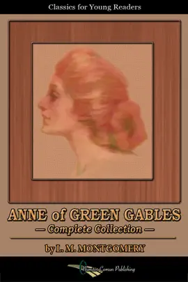 Read: Anne of Green Gables - Complete Book Collection