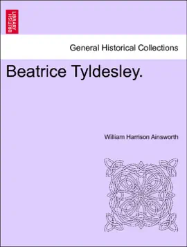 Beatrice Tyldesley. Vol. I.