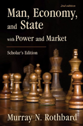Man, Economy, and State with Power and Market