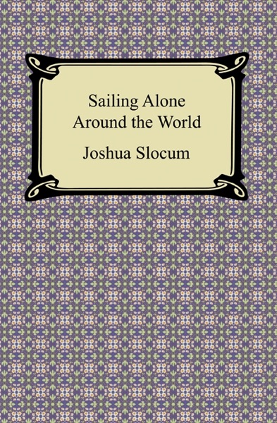 Sailing Alone Around the World