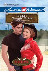 Elly: Cowgirl Bride - Trish Milburn