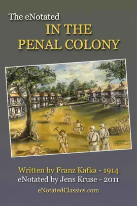 Read: The eNotated In Book the Penal Colony