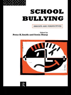 School Bullying by Sonia Sharp, Peter K. Smith & Peter Smith