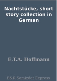 Nachtstücke, short story collection in German - E.T.A. Hoffmann