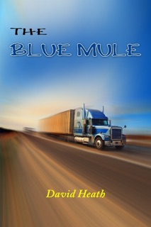 The Blue Mule by David Heath