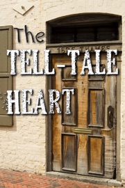 The Tell-Tale Heart: Audio Edition - Edgar Allan Poe