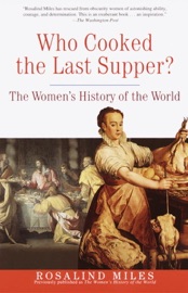 Who Cooked the Last Supper? - Rosalind Miles
