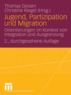 Jugend, Partizipation und Migration by Thomas Geisen & Christine Riegel