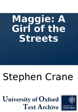 Read: Maggie: A Girl of the Streets Book