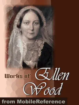 Read: Works of Ellen Book Wood [Mrs. Henry Wood]