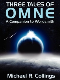 Three Tales of Omne - Michael R. Collings