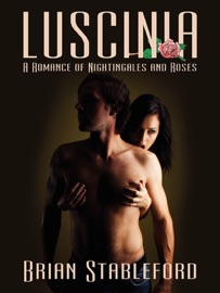 Luscinia: A Romance of Nightingales and Roses