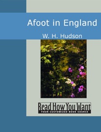 Afoot in England - William Henry Hudson