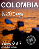 Colombia in 20 Days - Juan Pablo Gaviria