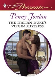 The Italian Duke's Virgin Mistress - Penny Jordan