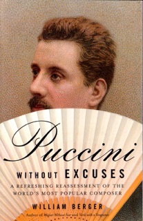 Puccini Without Excuses by William Berger