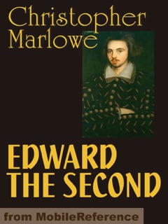 Edward the Second by Christopher Marlowe