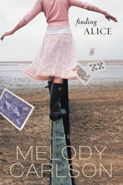 Finding Alice - Melody Carlson