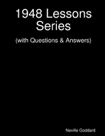 1948 Lessons Series: With Questions and Answers - Neville Goddard