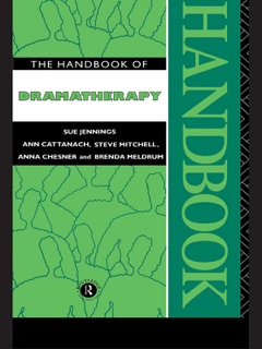 The Handbook of Dramatherapy by Sue Jennings, Ann Cattanach, Steve Mitchell, Anna Chesner, Brenda Meldrum & Steve Mitchell Nfa