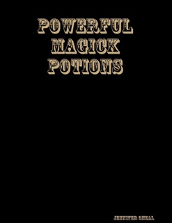 Powerful Magick Potions by Jennifer Oneal