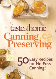 Taste of Home Canning & Preserving - Taste of Home Editors