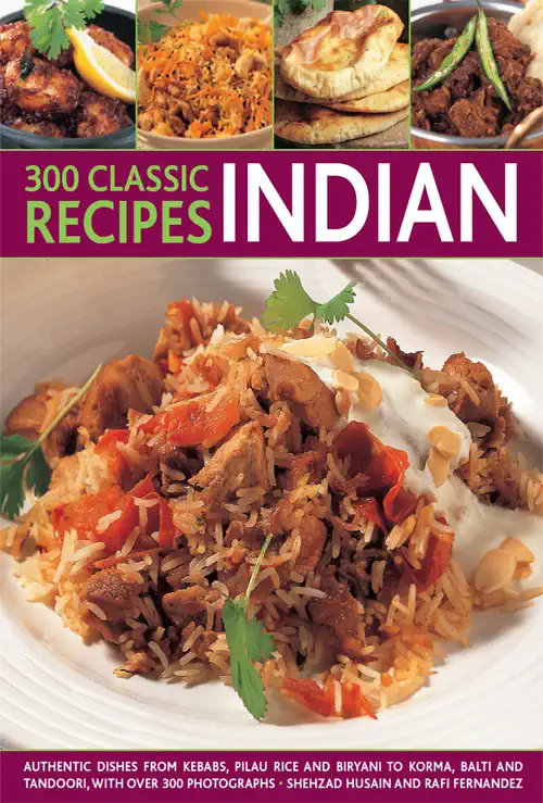 300 Classic Recipes: Indian