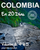 Colombia en 20 días (edición mejorada) - Juan Pablo Gaviria