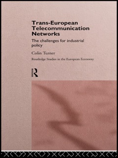 Trans-European Telecommunication Networks by Colin Turner