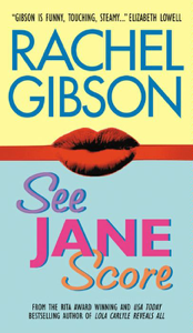 See Jane Score - Rachel Gibson Cover Art