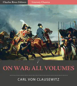 Read: On War: Book All Volumes (Illustrated)