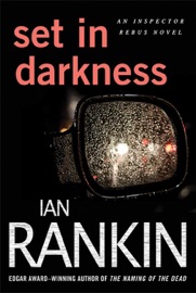 Set in Darkness - Ian Rankin