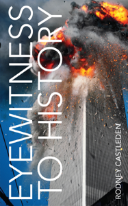 Eyewitness to History - Rodney Castleden Cover Art