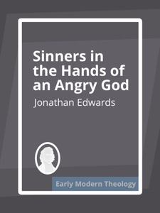 Sinners in the Hands of an Angry God