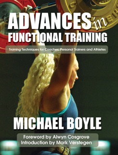 Advances in Functional Training by Michael Boyle