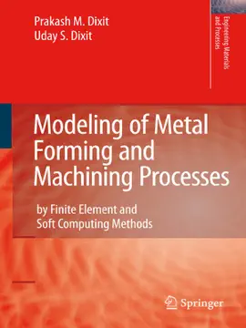 Read: Modeling of Metal Forming and Machining Book Processes