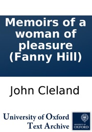 Memoirs of a woman of pleasure (Fanny Hill) - John Cleland