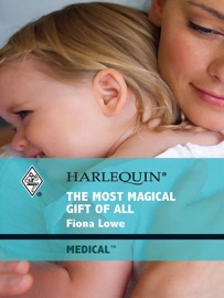 The Most Magical Gift of All - Fiona Lowe